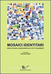 Mosaici identitari. Dagli italiani a Vancouver alla kerppa islandese.pdf