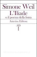 L Illiade o il poema della forza.pdf