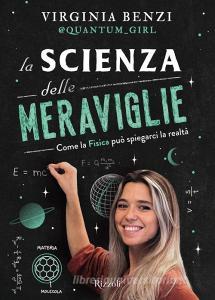 Ebook La scienza delle meraviglie di Benzi Virginia edito da Rizzoli