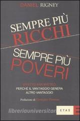 Sempre più ricchi, sempre più poveri. Effetto San Matteo: perché il vantaggio genera altro vantaggio.pdf