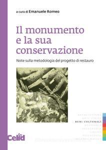 Il monumento e la sua conservazione. Note sulla metodologia del progetto di restauro.pdf