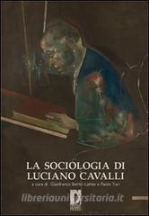 La sociologia di Luciano Cavalli.pdf
