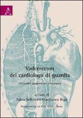 Vademecum del cardiologo di guardia. Protocolli diagnostici-terapeutici.pdf