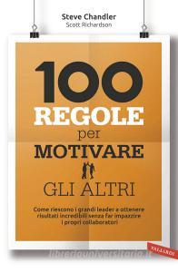 100 regole per motivare gli altri.pdf