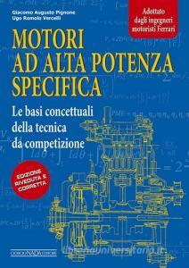 Motori ad alta potenza specifica. Le basi concettuali della tecnica da competizione.pdf