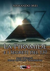 La piramide e i segreti del 137.pdf