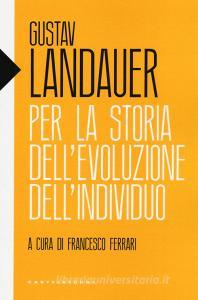 Per la storia dellevoluzione dellindividuo.pdf