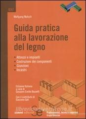 Guida pratica alla lavorazione del legno.pdf