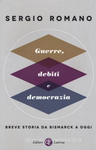 Guerre, debiti e democrazia. Breve storia da Bismarck a oggi.pdf