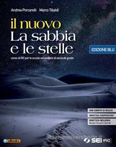 Il nuovo La sabbia e le stelle. Ediz. blu. Per le Scuole superiori. Con e-book. Con espansione online.pdf
