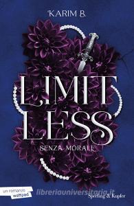 Libro Ebook Limitless. Senza morale (vol. 1) di B. Karim di Sperling & Kupfer