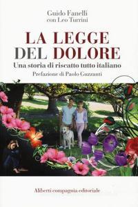La legge del dolore. Una storia di riscatto tutto italiano.pdf