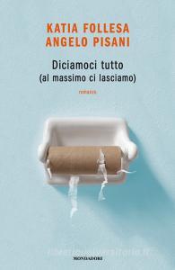 Diciamoci tutto (al massimo ci lasciamo).pdf