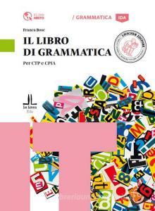 Il libro di grammatica. Per CTP e CPIA.pdf