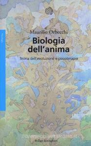 Biologia dellanima. Teoria dellevoluzione e psicoterapia.pdf