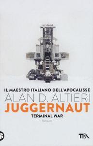 Juggernaut. Terminal war. La guerra conclusiva è cominciata.pdf