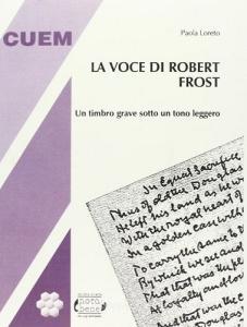 La voce di Robert Frost. Un timbro grave sotto un timbro leggero.pdf