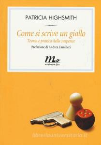 Come si scrive un giallo. Teoria e pratica della suspense retedem.it Image