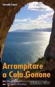 Arrampicare a Cala Gonone. Ediz. italiana, tedesca e inglese.pdf