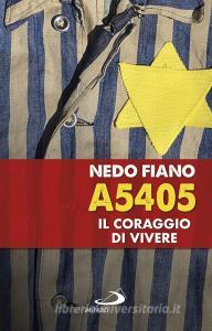 Ebook A5405 Il coraggio di vivere di Fiano Nedo edito da San Paolo Edizioni