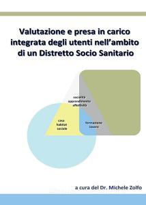 Valutazione e presa in carico integrata degli utenti nellambito di un distretto socio sanitario.pdf