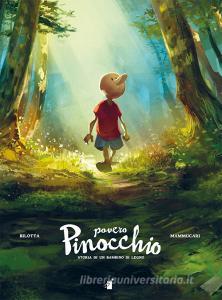 Povero pinocchio. Storia di un bambino di legno.pdf