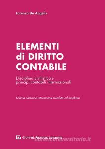Elementi di diritto contabile. Disciplina civilistica e principi contabili internazionali.pdf