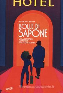 Bolle di sapone. Vagabondaggi letterari fra le due guerre.pdf