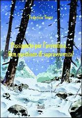 Passaporto per lavventura... Una questione di sopravvivenza!.pdf