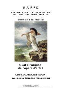 Saffo. Sperimentazioni artistiche filosofiche fuori orbita. Qual è lorigine dellopera darte?.pdf