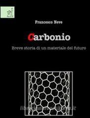Carbonio. Breve storia di un materiale del futuro.pdf