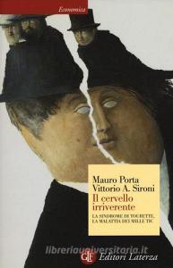 Il cervello irriverente. La sindrome di Tourette, la malattia dei mille tic.pdf