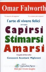 L arte di vivere felici ovvero capirsi stimarsi amarsi.pdf