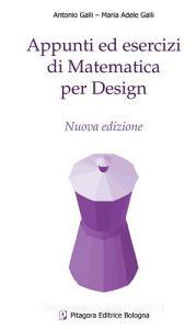 Appunti Ed Esercizi Di Matematica Per Design Galli Antonio Galli M Adele Pitagora Pdf Tabolsirabulsurf7