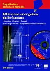 Efficienza energetica delle facciate. Con CD-ROM.pdf