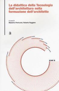 La didattica della tecnologia dellarchitettura nella formazione dellarchitetto.pdf