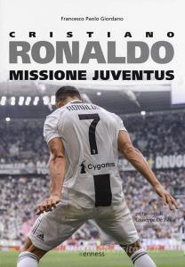 Cristiano Ronaldo. Missione Juventus.pdf