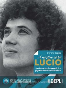 Ebook Il nostro caro Lucio di Donato Zoppo edito da Hoepli