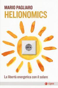 Helionomics. La libertà energetica con il solare.pdf
