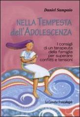 Nella tempesta delladolescenza. I consigli di un terapeuta della famiglia per superare conflitti e tensioni.pdf