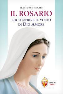 Il Rosario per scoprire il volto di Dio amore.pdf