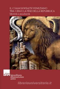 Il Commonwealth veneziano tra 1204 e la fine della Repubblica.pdf