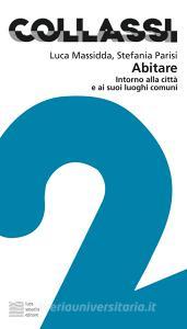 Abitare. Intorno alla città e ai suoi luoghi comuni.pdf