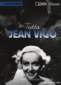 Tutto Jean Vigo. Con 2 Blu-ray. Con 3 DVD video.pdf