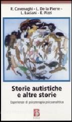 Storie autistiche e altre storie. Esperienze di psicoterapia psicoanalitica.pdf