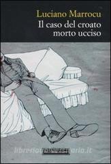 Il caso del croato morto ucciso.pdf