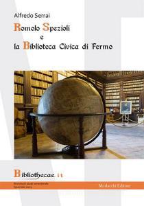 Romolo Spezioli e la biblioteca civica di Fermo. Ediz. speciale.pdf