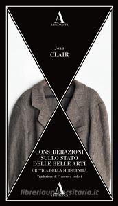 Critica della modernità. Considerazioni sullo stato delle belle arti.pdf