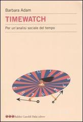 Timewatch. Per unanalisi sociale del tempo.pdf