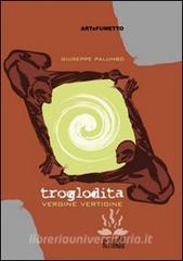 Troglodita 02. Vergine vertigine.pdf